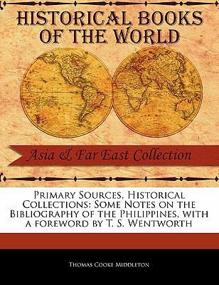 Some Notes on the Bibliography of the Philippines 1241058741 Book Cover