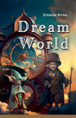 Dream World B0FT1SNDDJ Book Cover