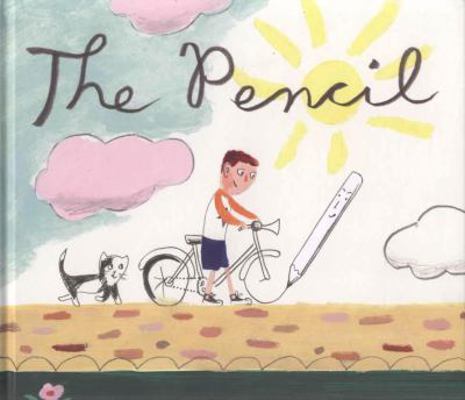 The Pencil 1406309621 Book Cover
