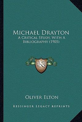 Michael Drayton: A Critical Study, With A Bibli... 1164091239 Book Cover