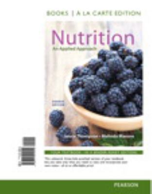 Nutrition: An Applied Approach, Books a la Cart... 0321949048 Book Cover