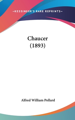 Chaucer (1893) 1160489114 Book Cover