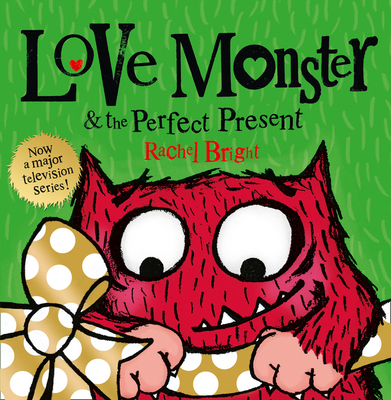 Love Monster and the Perfect Present 0007487916 Book Cover