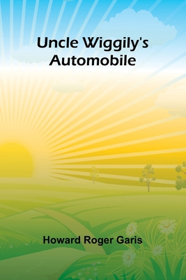 Uncle Wiggily's Automobile 9362091372 Book Cover