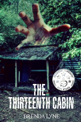 The Thirteenth Cabin: A Raegan O'Rourke Mystery 1737613344 Book Cover
