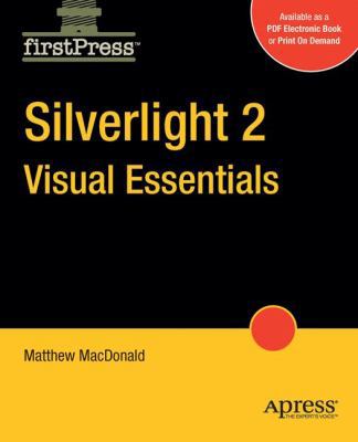 Silverlight 2 Visual Essentials B01ENK4LWU Book Cover