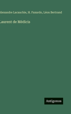 Laurent de Médicis [French] 3563229732 Book Cover