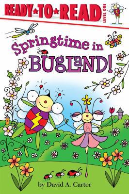 Springtime in Bugland!: Ready-To-Read Level 1 1442438908 Book Cover