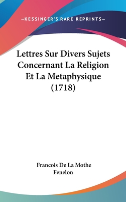 Lettres Sur Divers Sujets Concernant La Religio... [French] 1120081815 Book Cover