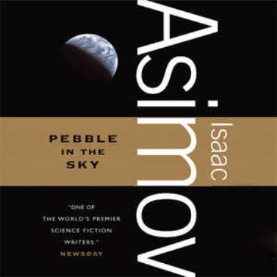 Pebble in the Sky Lib/E 0792760506 Book Cover