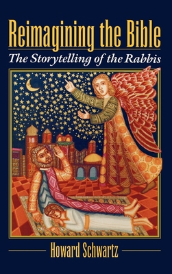 Reimagining the Bible: The Storytelling of the ... 0195104994 Book Cover