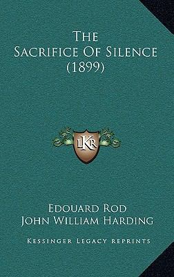 The Sacrifice Of Silence (1899) 1167206045 Book Cover