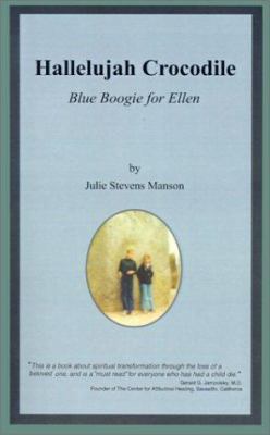 Hallelujah Crocodile: Blue Boogie for Ellen 158721833X Book Cover