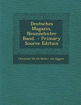 Deutsches Magazin, Neunzehnter Band. [German] 1293091731 Book Cover