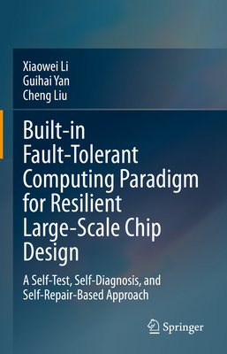 Built-In Fault-Tolerant Computing Paradigm for ... 9811985502 Book Cover