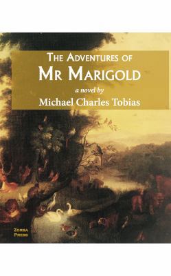 The Adventures of Mr Marigold 0927379201 Book Cover