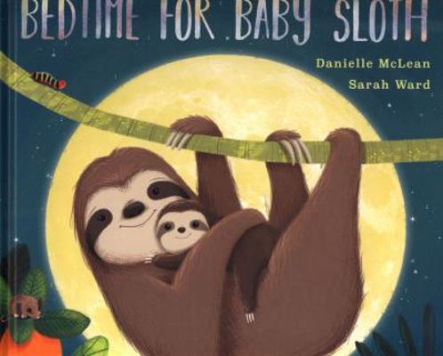 Bedtime for Baby Sloth 178881486X Book Cover