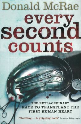 Every Second Counts: The Race to Transplant the... 1416510958 Book Cover