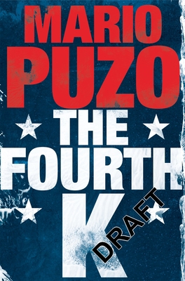 The Fourth K [Nov 01, 2014] Puzo, Mario 1447265475 Book Cover