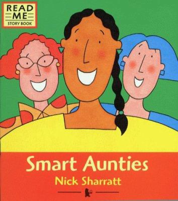 Smart Aunties (Read Me Story Book) [Unqualified] B001KTZ0DC Book Cover