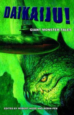 Daikaiju! Giant Monster Tales 0809557592 Book Cover