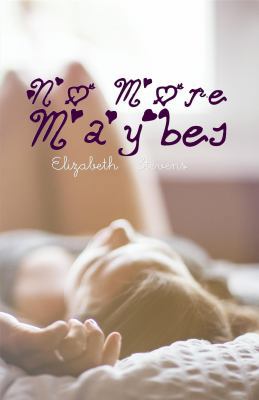 No More Maybes 0648012204 Book Cover