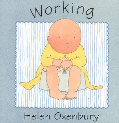Working (Oxenbury Board Books) 0671421123 Book Cover