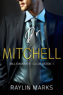 Dr. Mitchell: Billionaires' Club Book 1 B08C9D75MP Book Cover
