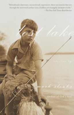 Lost Lake: Stories 0375702083 Book Cover