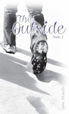 The Outside (My New Normal) (My New Normal, 4) 1616517840 Book Cover