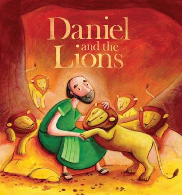 Daniel and the Lions (My First Bible Stories) 1848358946 Book Cover