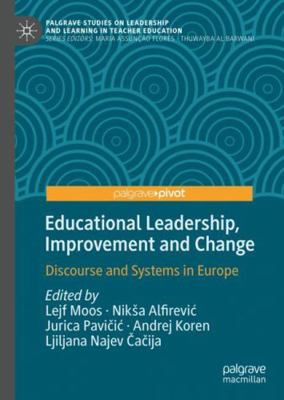 Educational Leadership, Improvement and Change:... 3030470199 Book Cover