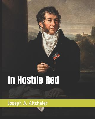 In Hostile Red 1794589333 Book Cover