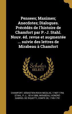 Pensees; Maximes; Anecdotes; Dialogues. Précédé... [French] 0353727822 Book Cover