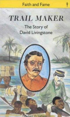 Trail Maker (Stories of Faith and Fame) 071882489X Book Cover