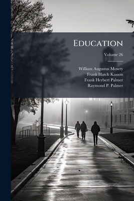 Education; Volume 26 1247200957 Book Cover