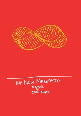 The New Manifesto: Or The Slow Eroding of Time 1734023716 Book Cover