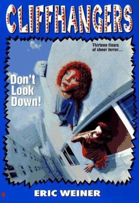 Cliffhangers 2: Don't Look Down! 0425154157 Book Cover