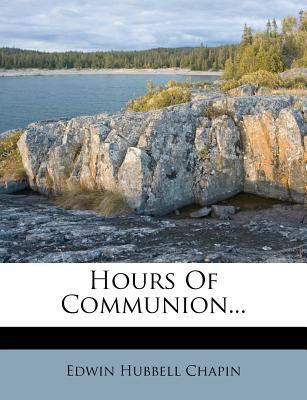 Hours of Communion... 1271582503 Book Cover