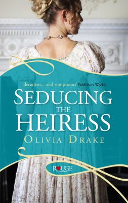 Seducing the Heiress: A Rouge Regency Ro 0091950252 Book Cover