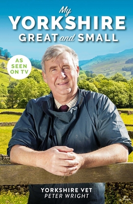 My Yorkshire Great and Small 1912624850 Book Cover