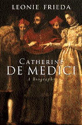 Catherine De Medici 0297643517 Book Cover