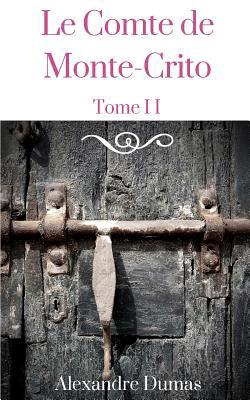 Le Comte de Monte-Cristo - Tome II [French] 0368536424 Book Cover