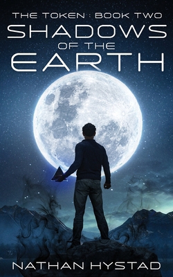 Shadows of the Earth (The Token Book Two) B0D16Y3JFD Book Cover