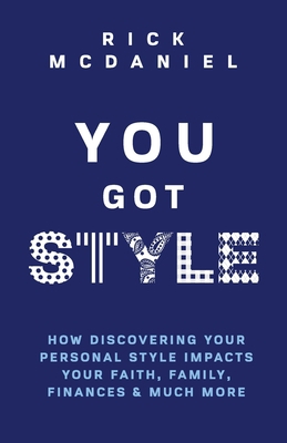 You Got Style: How Discovering Your Personal St... 1633571785 Book Cover