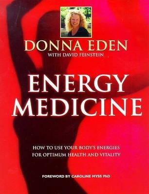 Energy Medicine: How to Use Your Body's Energie... 0749919280 Book Cover