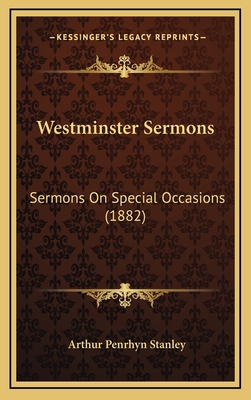Westminster Sermons: Sermons On Special Occasio... 1167303741 Book Cover