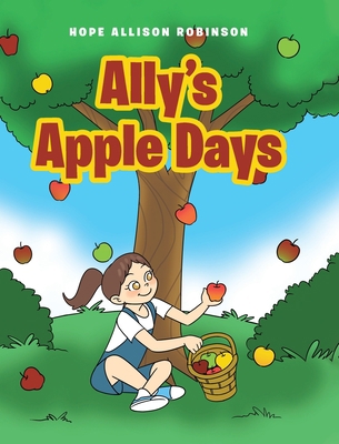 Ally's Apple Days 1645595307 Book Cover