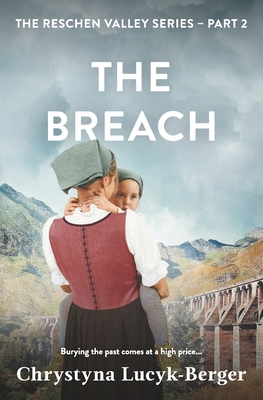 The Breach: A Reschen Valley Novel 2 1985723417 Book Cover