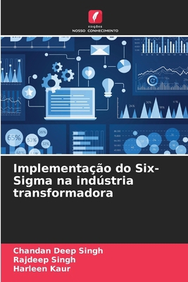 Implementação do Six-Sigma na indústria transfo... [Portuguese] 6207787803 Book Cover